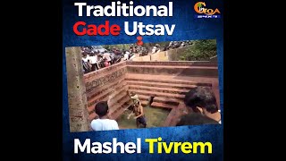 Traditional Gade Utsav. Mashel Tivrem