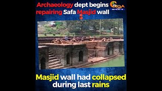 Archaeology dept begins repairing fallen Safa Masjid wall.Masjid wall had collapsed during last rain