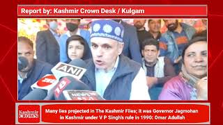 Many lies projected in The Kashmir Files: Omar Adullah
