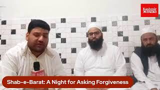 Shab-e-Barat: A Night for Asking Forgiveness