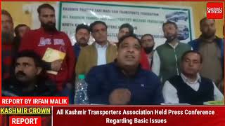 All Kashmir Transporters Association Held Press Conference Regarding Basic Issues