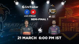 Ajman T20 LIVE: 1st Semi-Final - Maratha Arabians vs Deccan Gladiators | LIVE CRICKET STREAMING