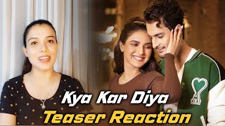 Kya Kar Diya Teaser Reaction | Jasmin Bhasin, Umar Riaz | Vishal Mishra
