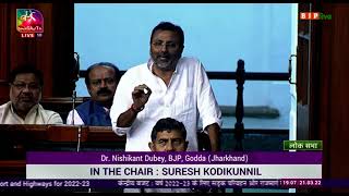 Dr. Nishikant Dubey on Demands for Grants under the Ministry of Road Transport & Highways.