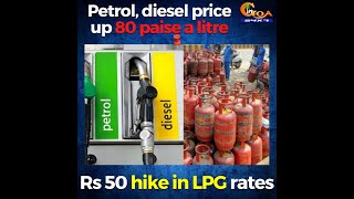 #AccheDin? As the fuel and LPG prices increased, We spoke to Goans to know their reaction!
