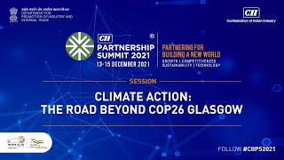 The CII Partnership Summit  2021 - Climate Action: The Road Beyond COP26 Glasgow