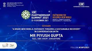 CII Partnership Summit 2021 - A Brave New World: Pathways Towards a Sustainable Recovery