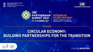 CII Partnership Summit 2021 - Circular Economy: Building Partnerships for the Transition