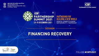 CII Partnership Summit 2021 - Financing Recovery