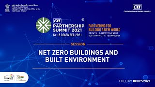 CII Partnership Summit 2021 - Net Zero Buildings and Built Environment