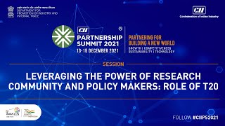 CII Partnership Summit - Leveraging the Power of Research Community and Policy Makers: Role of T20