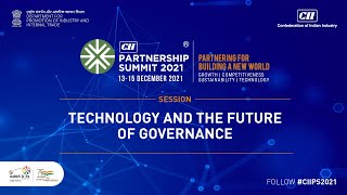 CII Partnership Summit 2021 - Technology and the Future of Governance