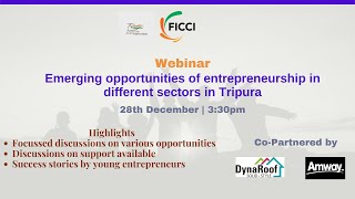 Emerging Opportunities of Entrepreneurship in Different Sectors in Tripura