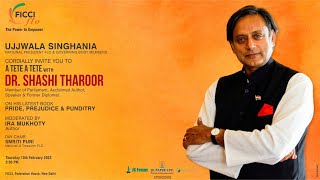 A Tete-A- Tete with Dr. Shashi Tharoor on his  book 'PRIDE, PREJUDICE & PUNDITRY'