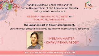 IKEBANA - Art of Japanese Flower Arrangement with Ikebana Master Ohryu Rekha Reddy
