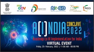 FICCI A(I)ndia Conclave 2022 - Roadmap to AI Implementation for India