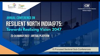 Inaugural Session of Conference on Resilient North India@75: Towards Realizing Vision 2047