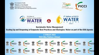 7th India Industry Water Conclave and 9th Edition of FICCI Water Awards #Day2