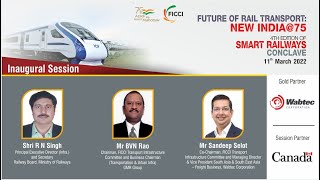 Inaugural Session: 4th edition of Smart Railways Conclave