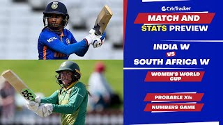 INDIA WOMEN VS SOUTH AFRICA WOMEN, WWC 2022, Predicted Playing XIs & Stats Preview