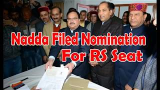 Nadda Filed Nomination For RS Seat