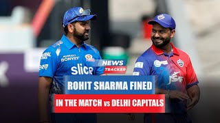 IPL 2022: Rohit Sharma fined for slow over rate against DC & more cricket news