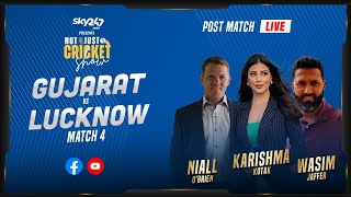 Not Just Cricket: Match 5: Gujarat vs Lucknow - Post-Match Live Show