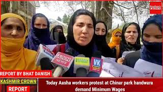 Today Aasha workers protest at Chinar park handwara demand Minimum Wages
