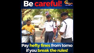 Talav! Pay hefty fines from tomorrow if you break the rules!