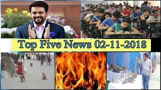 Top Five News Bulletin 02-11-2018