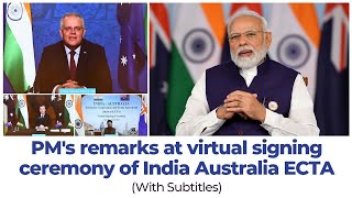 PM's remarks at virtual signing ceremony of India Australia ECTA(With Subtitles)