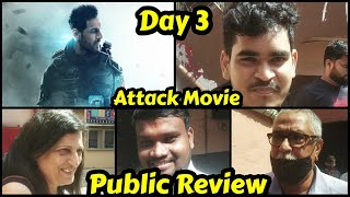 Attack Movie Public Review Day 3 In Hindi Version
