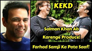 Kabhi EID Kabhi Diwali Se Kya Farhad Samji Hue Out! Salman Khan Ki Film Ko Lekar Badi Khabar