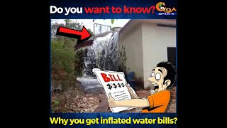 Do you want to know? Why you get inflated water bills?