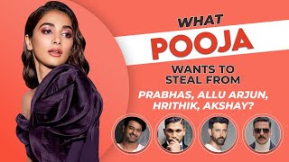 Pooja Hegde on what she'd steal from Prabhas, Allu Arjun, Hrithik Roshan, Akshay Kumar & Thalapathy
