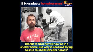 BSc graduate homeless man in Panjim