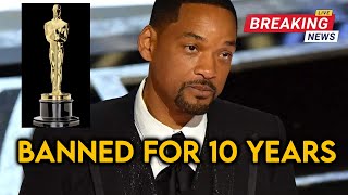 OMG! Oscars Ban Will Smith For The Next 10 Years