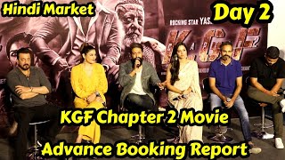 KGF Chapter 2 Movie Advance Booking Report Day 2 In Hindi Market