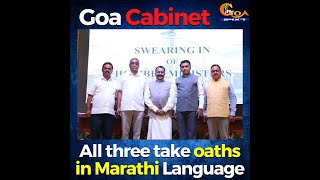 Sudin, Nilkant, Subhash inducted into cabinet as Minister. All three take oaths in Marathi Language