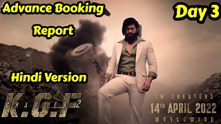 KGF Chapter 2 Movie Advance Booking Report Day 3 In Hindi Version
