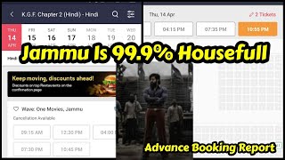 KGF Chapter 2 Movie Advance Booking Report From Jammu On Day 1,First Day Is Sold Out With In No Time
