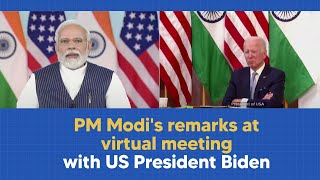 PM Modi's remarks at virtual meeting with US President Biden