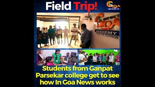 Field trip to In Goa News Office by Ganpat Parsekar college
