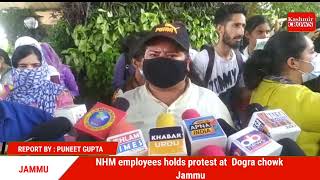 NHM employees holds protest at  Dogra chowk Jammu