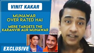Lock Upp | Vinit Kakar Ne Nikali Munawar Par Bhadas, Mera Target Tha Wo | Exclusive Interview