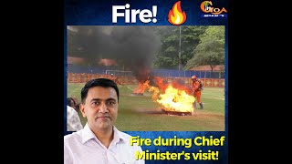 Fire during Chief Minister's visit! Don't worry it was just a fire drill!