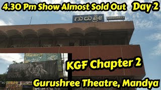 Just Visited Gurushree Theatre In Mandya Where KGF Chapter 2 Evening Show Is SoldOut For Day 2