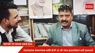 Exclusive interview with BJP ut JK vice president sofi yousuf.