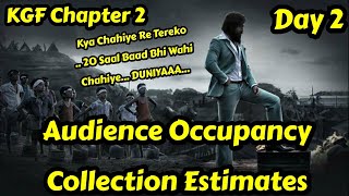 KGF Chapter 2 Audience Occupancy And Collection Estimates Day 2 In Hindi Dubbed Version