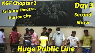 KGF Chapter 2 Movie Huge Public Line For Day 3 Second Show At Sri Guru Theatre Hassan City,Karnataka